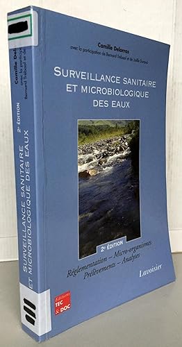 Surveillance sanitaire et microbiologique des eaux : Réglementation, Micro-organismes, Prélèvemen...