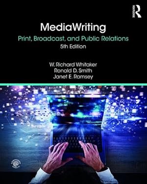 Image du vendeur pour MediaWriting : Print, Broadcast, and Public Relations mis en vente par GreatBookPrices