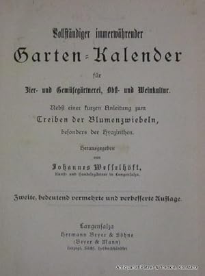 Bild des Verkufers fr fr Zier- und Gemsegrtnerei, Obst- und Weinkultur. Nebst einer kurzen Anleitzung zum Treiben der Blumenzwiebeln, besonders der Hyazinthen. Herausgegeben von Johannes Wesselhft. 2., bedeutend vermehrte u. verbesserte Auflage. Langensalza, Beyer, o.J. (1887). Kl.-8vo. Mit 1 Holzstich-Illustration ("Glas zum Treiben der Blumenzwiebeln). 4 Bl., 170 S. Or.-Hlwd.; Rcken handschriftlich beschriftet. zum Verkauf von Jrgen Patzer