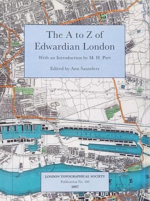The A to Z of Edwardian London: Facsimile of Bacon's Large Scale Atlas of London and Suburbs (rev...