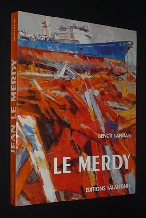 Seller image for Le Merdy for sale by Abraxas-libris