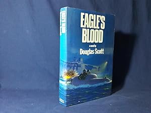 Seller image for Eagles Blood(Hardback,w/dust jacket,1st Edition,1985,Signed) for sale by Codex Books