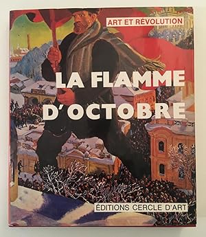 La Flamme d'octobre; Art et Revolution.