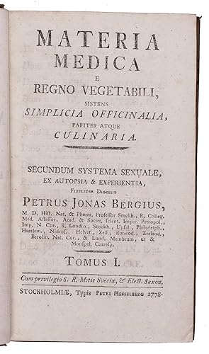 Bild des Verkufers fr Materia medica e regno vegetabili, sistens simplicia officinalia, pariter atque culinaria.Stockholm, Peter Hesselberg, 1778. 2 volumes. 8vo. Contemporary calf. zum Verkauf von Antiquariaat FORUM BV