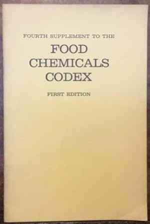 Fourth supplement to the Food Chemicals Codex. First edition