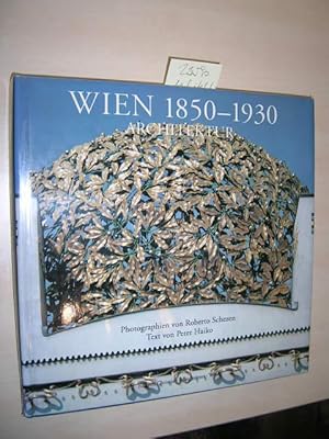 Seller image for Wien 1850 - 1930. Architektur. for sale by Klaus Ennsthaler - Mister Book