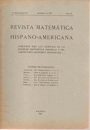 REVISTA MATEMATICA HISPANO-AMERICANA. 2ª SERIE-TOMO VIII. NUMERO 10.