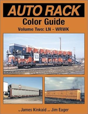 Auto Rack Color Guide Volume 2: L&N to WRWK