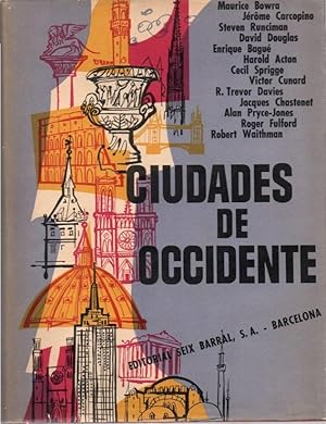 Seller image for CIUDADES DE OCCIDENTE. EDADES DE ORO DE GRANDES CIUDADES. for sale by Books Never Die