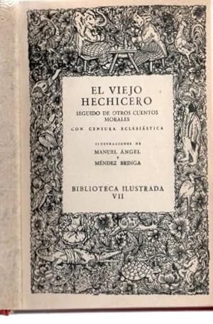 EL VIEJO HECHICERO, SEGUIDO DE OTROS CUENTOS MORALES, CON CENSURA ECLESIASTICA.