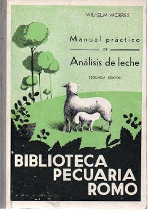 Imagen del vendedor de MANUAL PRACTICO DE ANALISIS DE LECHE. a la venta por Books Never Die