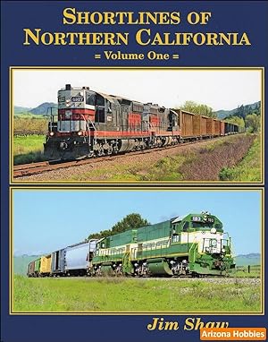 Shortlines of Northern California Volume 1