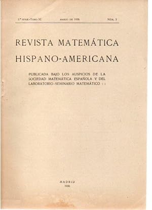 REVISTA MATEMATICA HISPANO-AMERICANA. 2ª SERIE-TOMO XI. NUMERO 3.