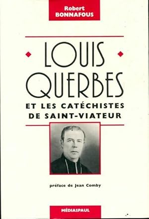 Seller image for Louis Querbes - Robert Bonnafous for sale by Book Hmisphres