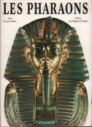 Seller image for Les pharaons - Aude Gros De Beler for sale by Book Hmisphres