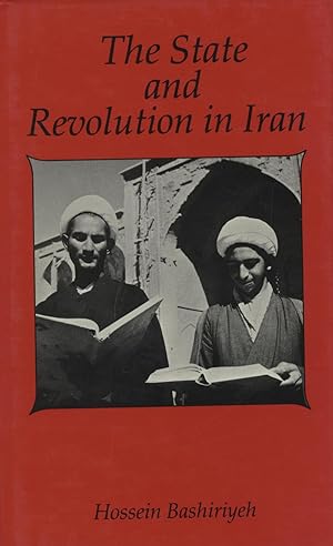 Seller image for The State and Revolution in Iran 1962-1982. for sale by FOLIOS LIMITED