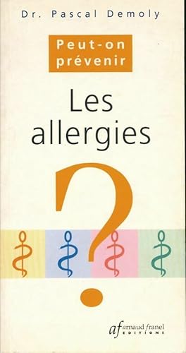 Image du vendeur pour Les allergies - Pascal Demoly mis en vente par Book Hmisphres