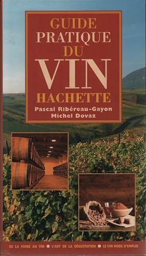 Imagen del vendedor de Guide pratique du vin - Pascal Ribereau-Gayon a la venta por Book Hmisphres
