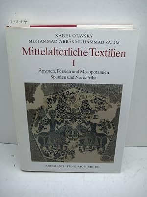 Mittelalterliche Textilien. Bd. 1 (von 4 bisher erschienenen Bänden): Ägypten, Persien und Mesopo...