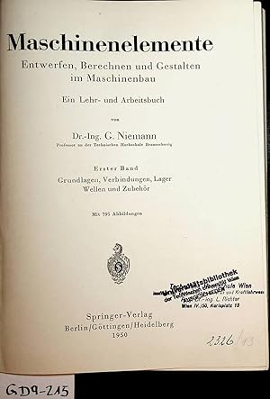 Maschinenelemente : Entwerfen, Berechnen und Gestalten im Maschinenbau; ein Lehr- und Arbeitsbuch...