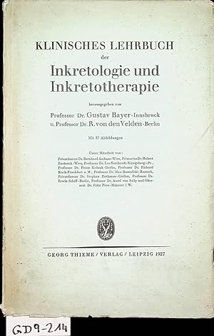 Seller image for Klinisches Lehrbuch der Inkretologie und Inkretotherapie. for sale by ANTIQUARIAT.WIEN Fine Books & Prints