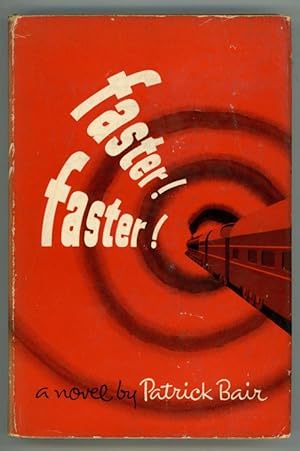 Imagen del vendedor de Faster! Faster! by Patrick Bair (First Edition) a la venta por Heartwood Books and Art