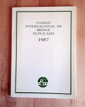 CODIGO INTERNACIONAL DE BRIDGE DUPLICADO 1987