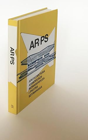AR/PS Architektura Arseniusza Romanowicza i Piotra Szymaniaka