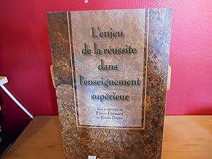 Seller image for L'ENJEU DE LA REUSSITE DANS L'ENSEIGNEMENT SUPERIEUR for sale by La Bouquinerie  Dd