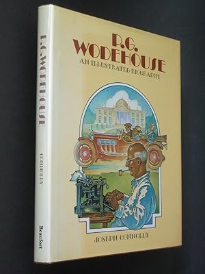 Bild des Verkufers fr P.G. Wodehouse: An Illustrated Biography With Complete Bibliography and Collector's Guide zum Verkauf von Bookworks [MWABA, IOBA]