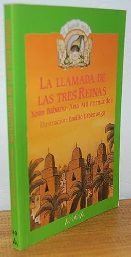 Seller image for LA LLAMADA DE LAS TRES REINAS for sale by EL RINCN ESCRITO