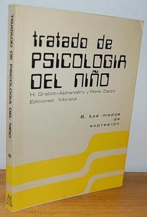 Imagen del vendedor de TRATADO DE PSICOLOGA DEL NIO. 6 Los modos de expresin. a la venta por EL RINCN ESCRITO