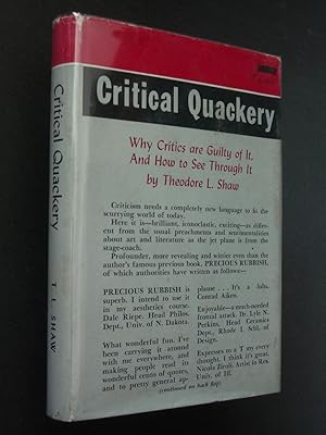 Seller image for Critical Quackery: Why Critics Are Guilty of It And How to See Through It for sale by Bookworks [MWABA, IOBA]