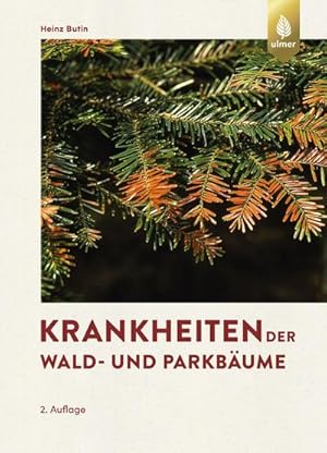 Bild des Verkufers fr Krankheiten der Wald- und Parkbume : Diagnose, Biologie, Bekmpfung zum Verkauf von AHA-BUCH GmbH