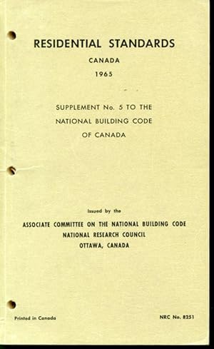 Seller image for Residential Standards Canada 1965 : Supplement No. 5 to the National Building Code of Canada for sale by Librairie Le Nord
