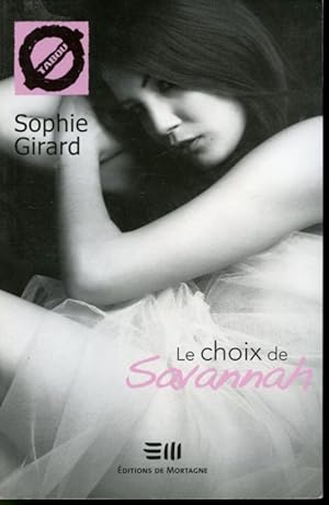 Seller image for Le choix de Savannah for sale by Librairie Le Nord