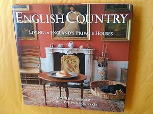 Immagine del venditore per English Country: Living in England's Private Houses venduto da Livresse