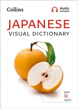 Immagine del venditore per Japanese Visual Dictionary : A Photo Guide to Everyday Words and Phrases in Japanese venduto da GreatBookPrices