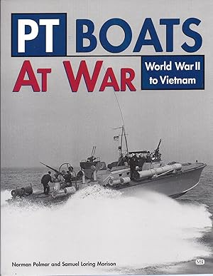 Immagine del venditore per PT Boats At War World War II to Vietnam oversize kk AS NEW venduto da Charles Lewis Best Booksellers