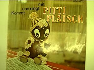 Kommt und singt mit Pitti Platsch,