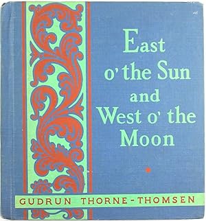 Image du vendeur pour East o' the Sun and West o' the Moon: with other Norwegian Folk Tales mis en vente par Firefly Bookstore