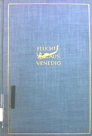 Bild des Verkufers fr Flucht aus Venedig: Erzhlungen. zum Verkauf von books4less (Versandantiquariat Petra Gros GmbH & Co. KG)