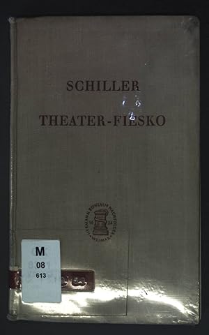 Bild des Verkufers fr Theater-Fiesko: Die letzte neuaufgefundene Fassung der Verschwrung des Fiesko zu Genua. zum Verkauf von books4less (Versandantiquariat Petra Gros GmbH & Co. KG)