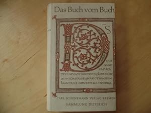 Seller image for Das Buch vom Buch : Mit e. bers. d. Philobiblons von Lutz Mackensen u.e. Bibliographie von Hans Wegener. Sammlung Dieterich ; Bd. 240 for sale by Antiquariat Rohde