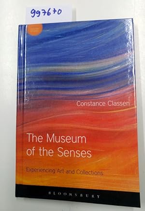 Imagen del vendedor de The Museum of the Senses: Experiencing Art and Collections (Sensory Studies) a la venta por Versand-Antiquariat Konrad von Agris e.K.