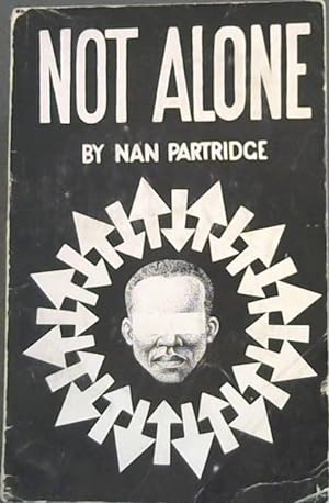 Seller image for NOT ALONE - A Story of the Future of Rhodesia for sale by Chapter 1