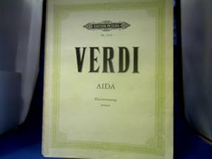 Aida. Oper in vier Akten. Klavierauszug. Hrsg. von Kurt Soldan. =(Edition Peters Nr. 4253.)