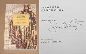 Seller image for MAWRDEW CZGOWCHWZ - Rare Fine Copy of The First Edition Thus/First Printing: Signed by James McCourt - ONLY SIGNED COPY ONLINE for sale by ModernRare