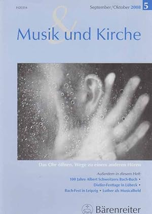 Bild des Verkufers fr Das Ohr ffnen. Wege zu einem anderen Hren. Nr. 5. Musik und Kirche. 2008. 78. Jahrgang. zum Verkauf von Fundus-Online GbR Borkert Schwarz Zerfa