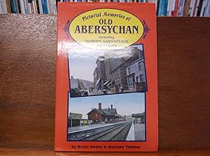 Image du vendeur pour Pictorial Memories of Old Abersychan, including Talywain, Garndiffaith,and Varteg mis en vente par The Topsham Bookshop